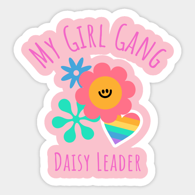 My Girl Gang - Daisy Leader Sticker by Witty Wear Studio